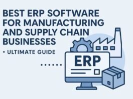 Best ERP Software for Manufacturing and for Supply Chain Businesses