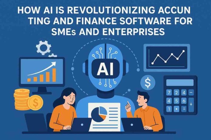 How-AI-Is-Revolutionizing-Accounting-and-Finance-Software-for-SMEs-and-Enterprises How AI Is Revolutionizing Accounting and Finance Software for SMEs and Enterprises